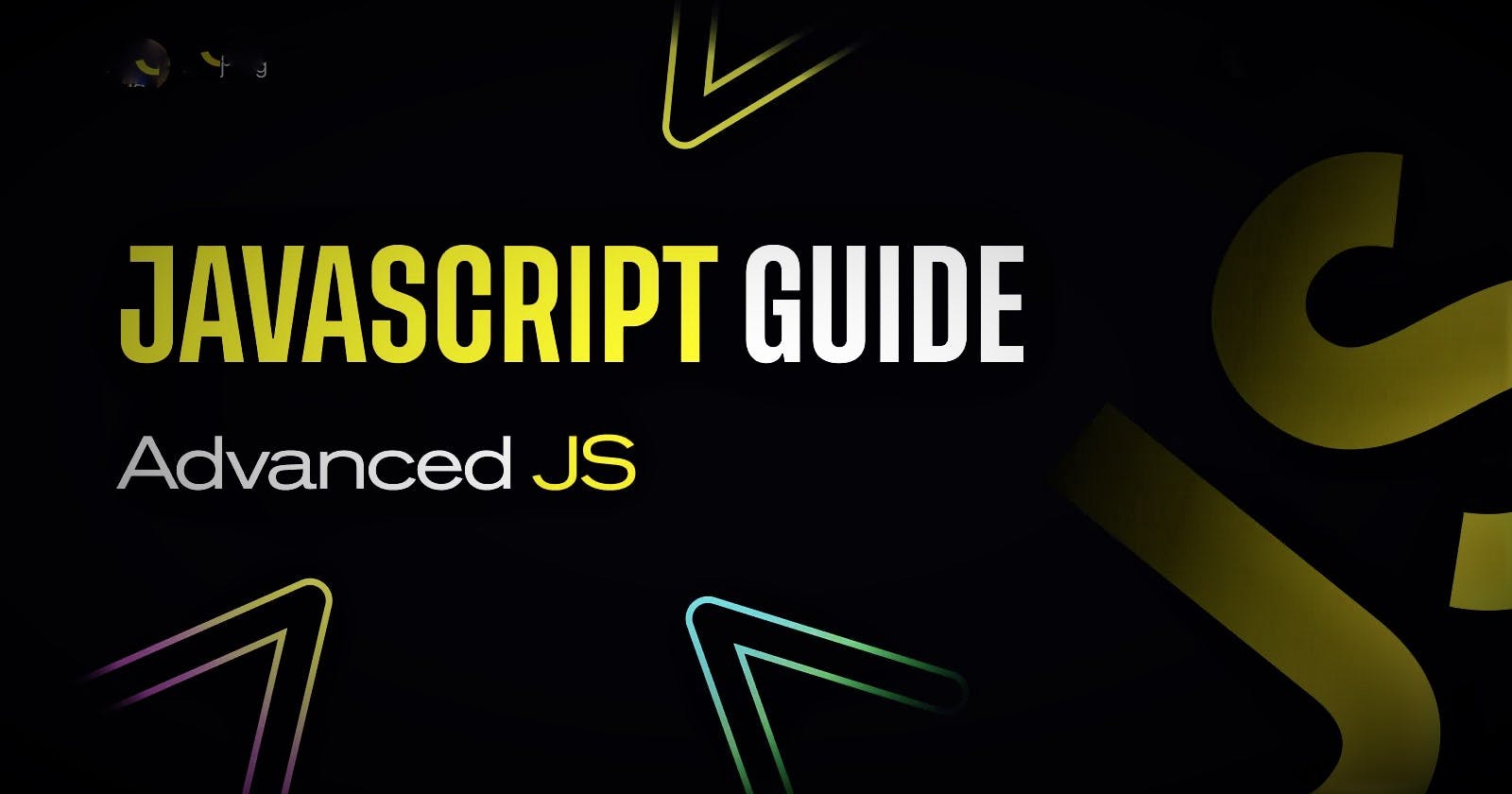 Javascript Guide: Advanced JS
