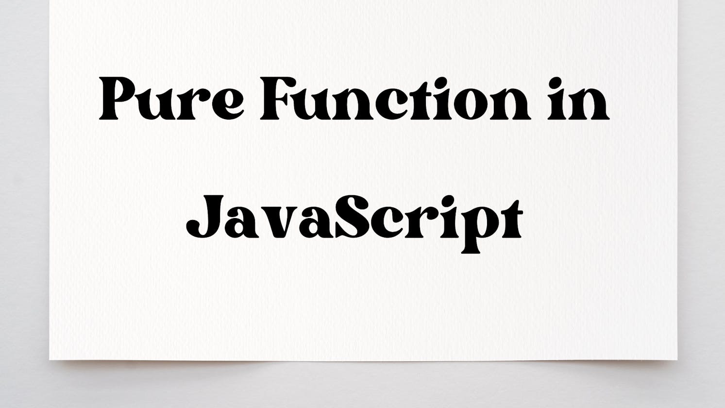 Pure Function JavaScript