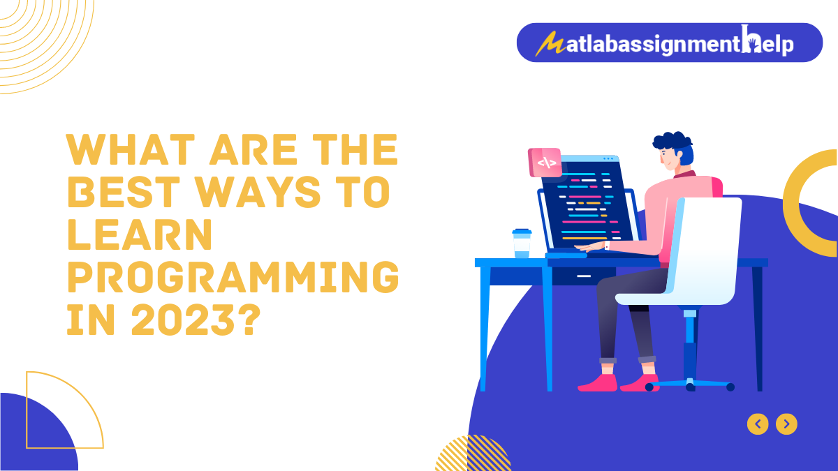What are the best method to learn programming in 2023?