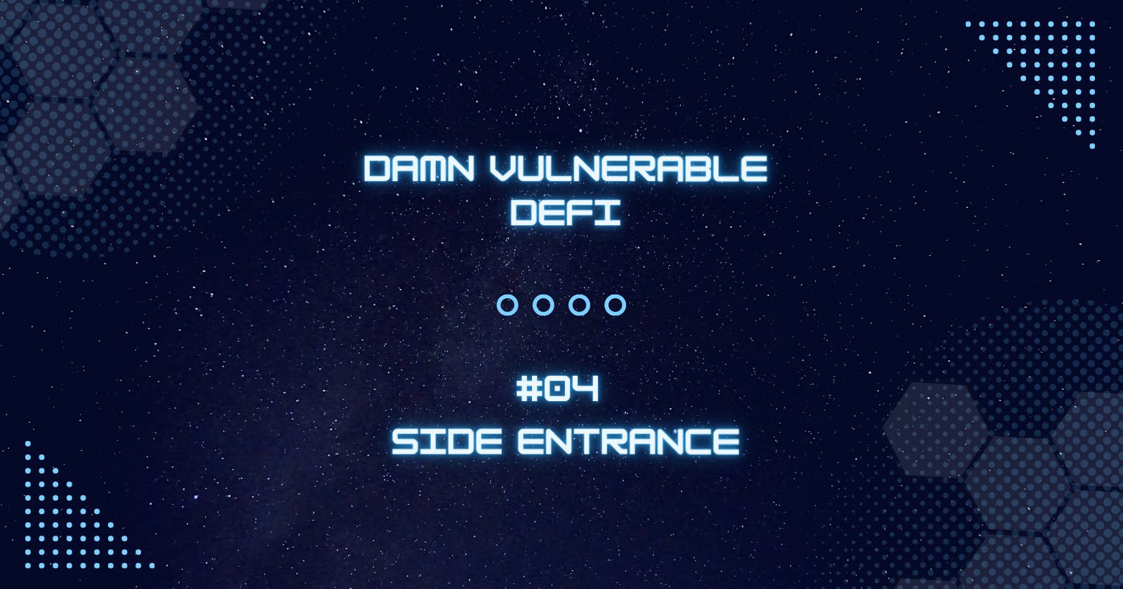 Side Entrance - Damn Vulnerable DeFi #04