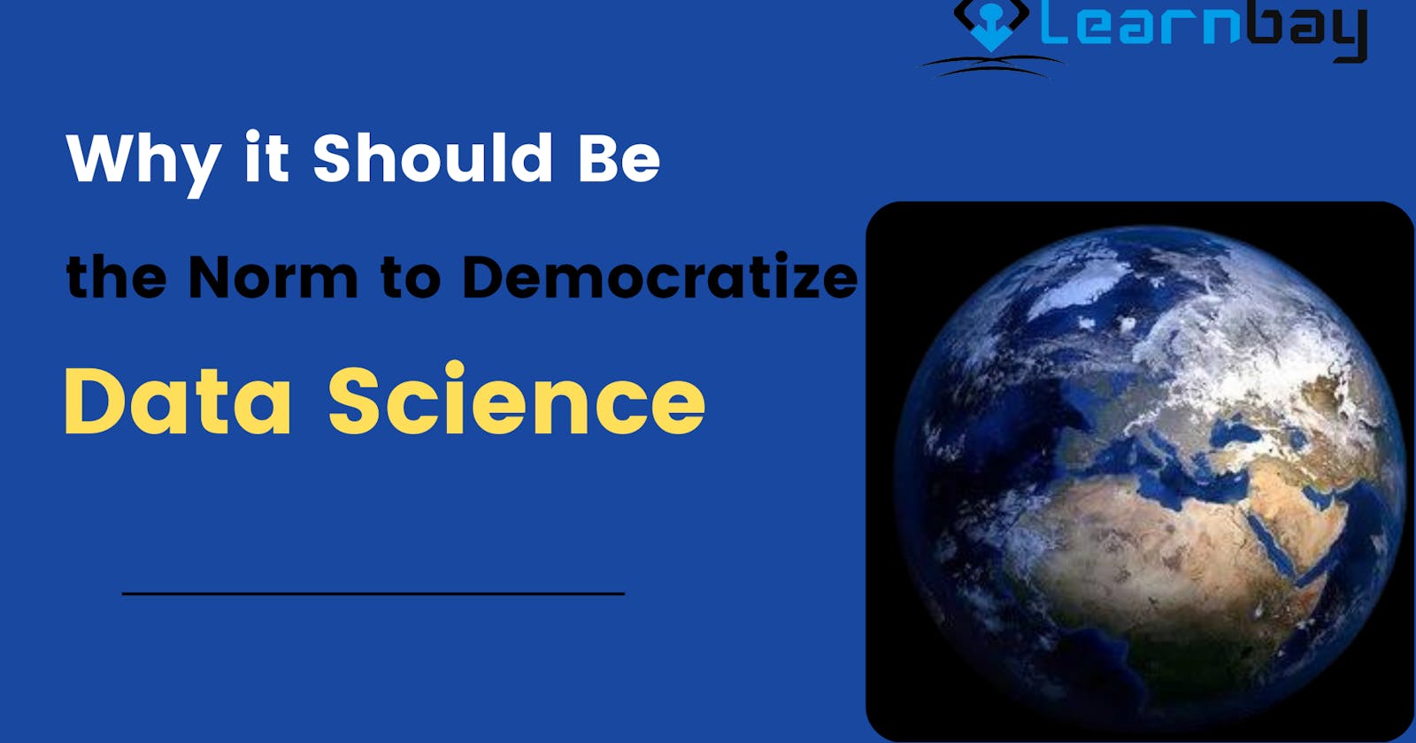 Why it Should Be the Norm to Democratize Data Science