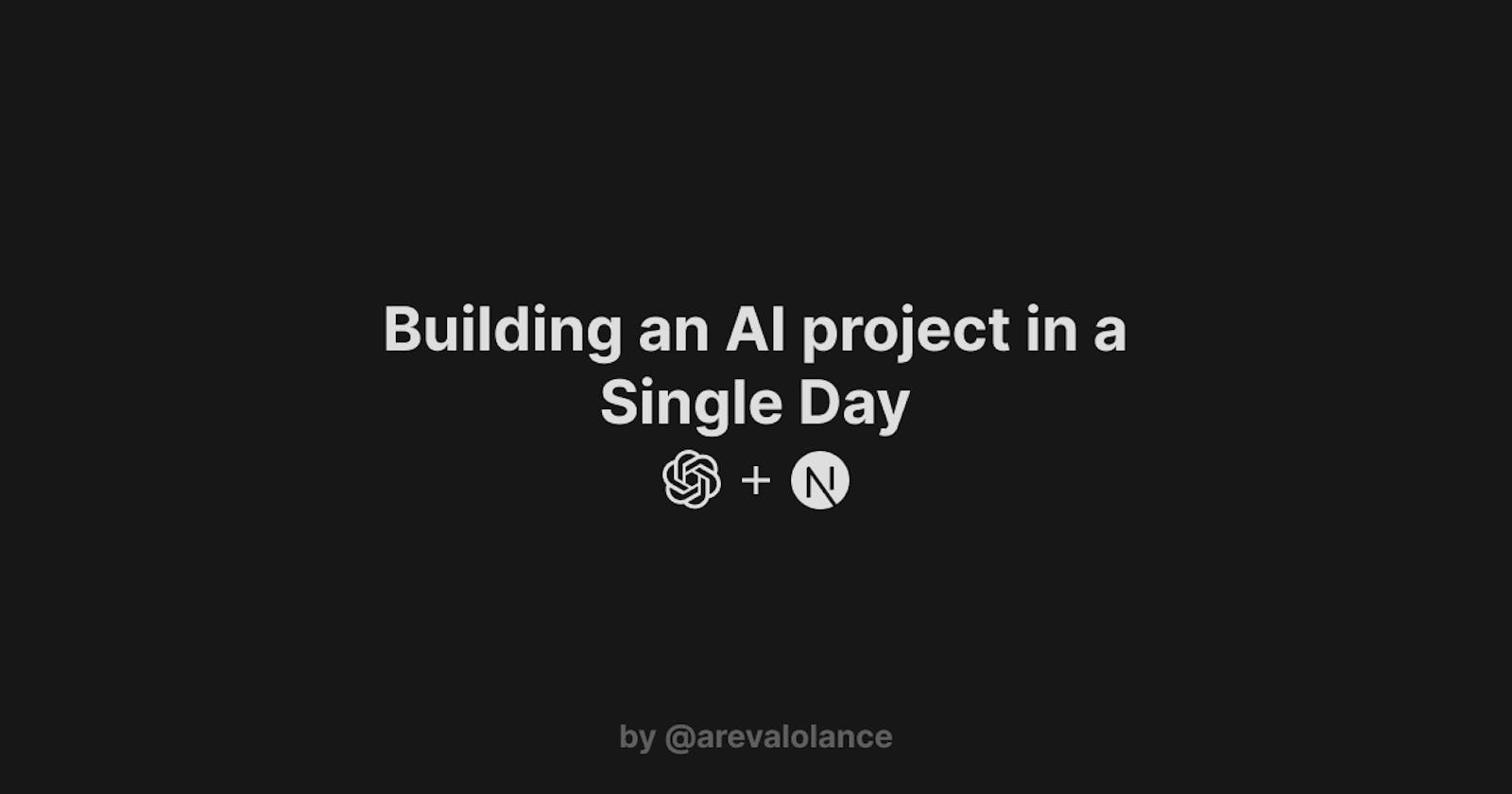 Building an AI project in a Single Day