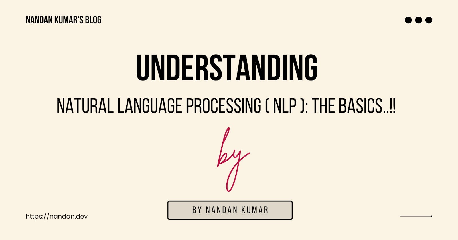 Understanding Natural Language Processing: The Basics..!!