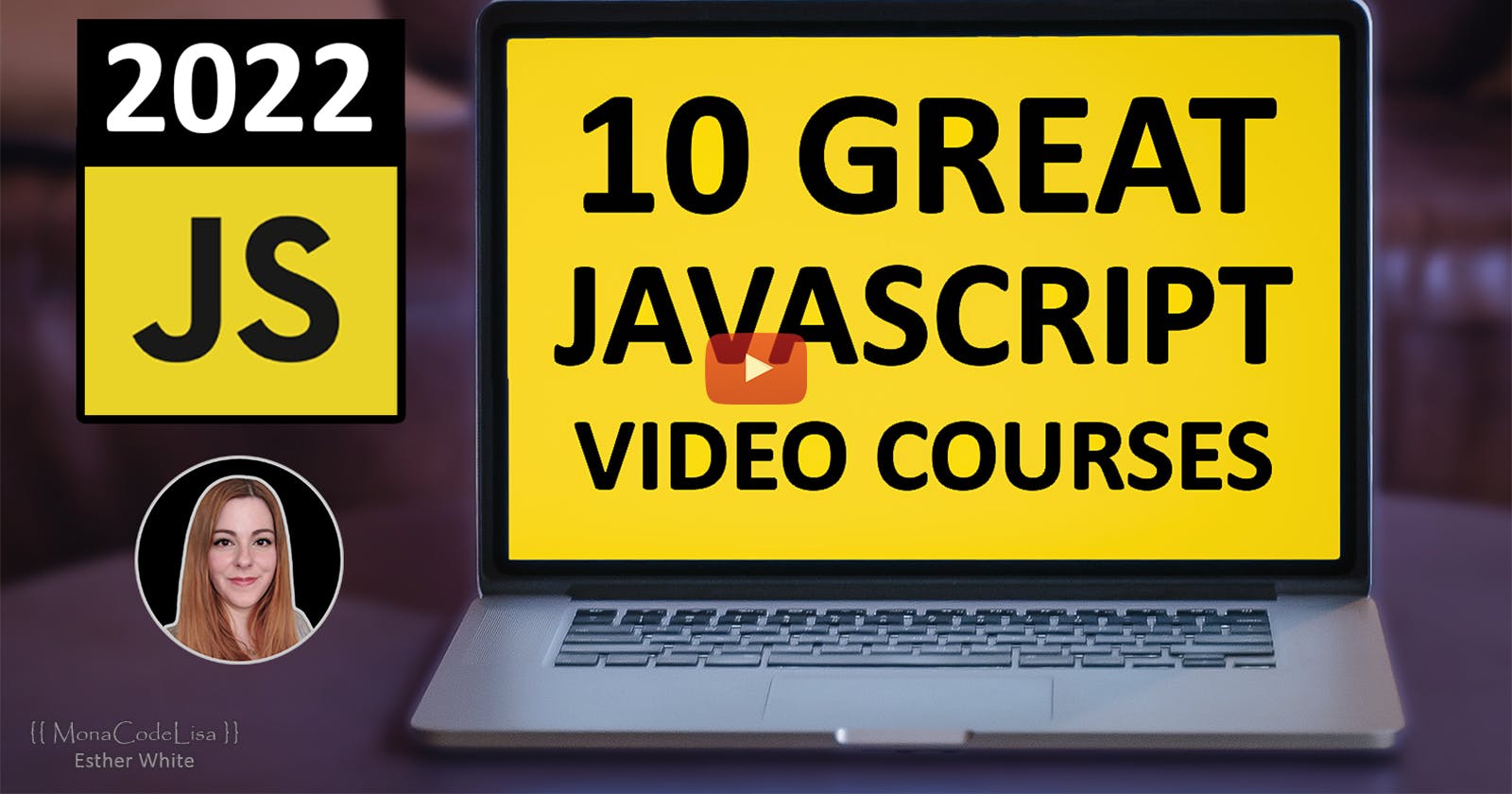 10 Best JavaScript Video Courses – with Samples 2022