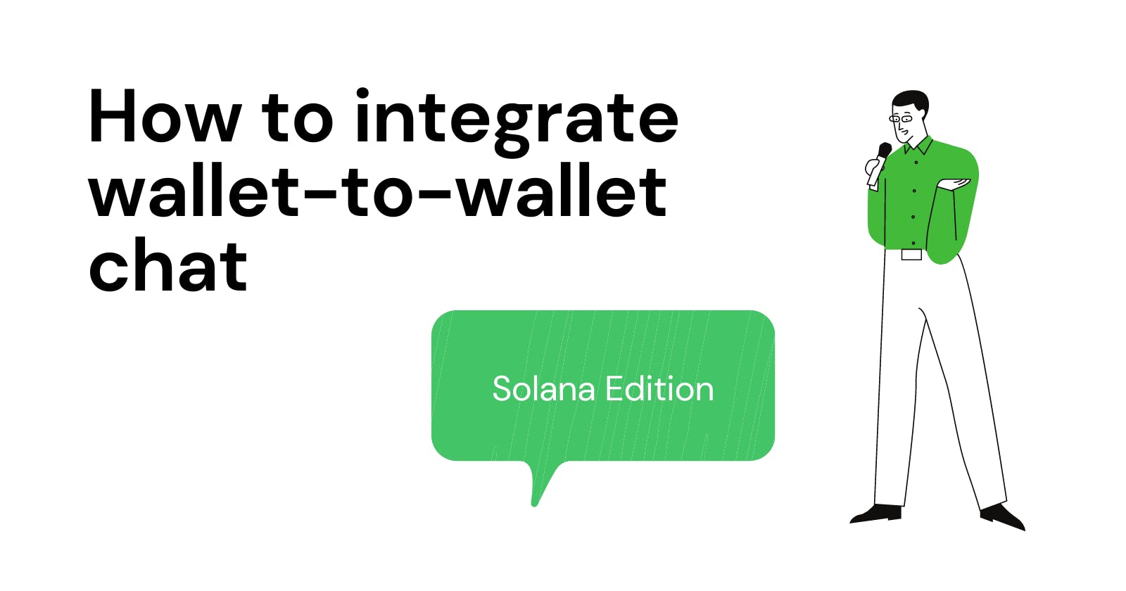 How to integrate wallet-to-wallet chat (Solana Edition)