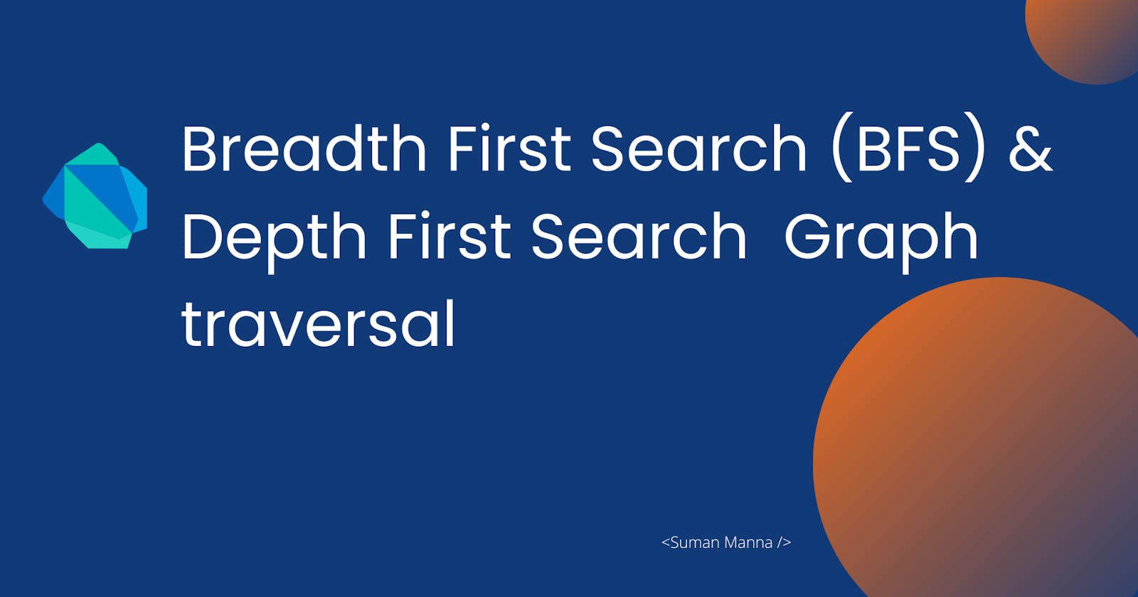 Breadth First Search (BFS) & Depth First Search (DFS) graph traversal using Generic Class with Null Safety | Dart