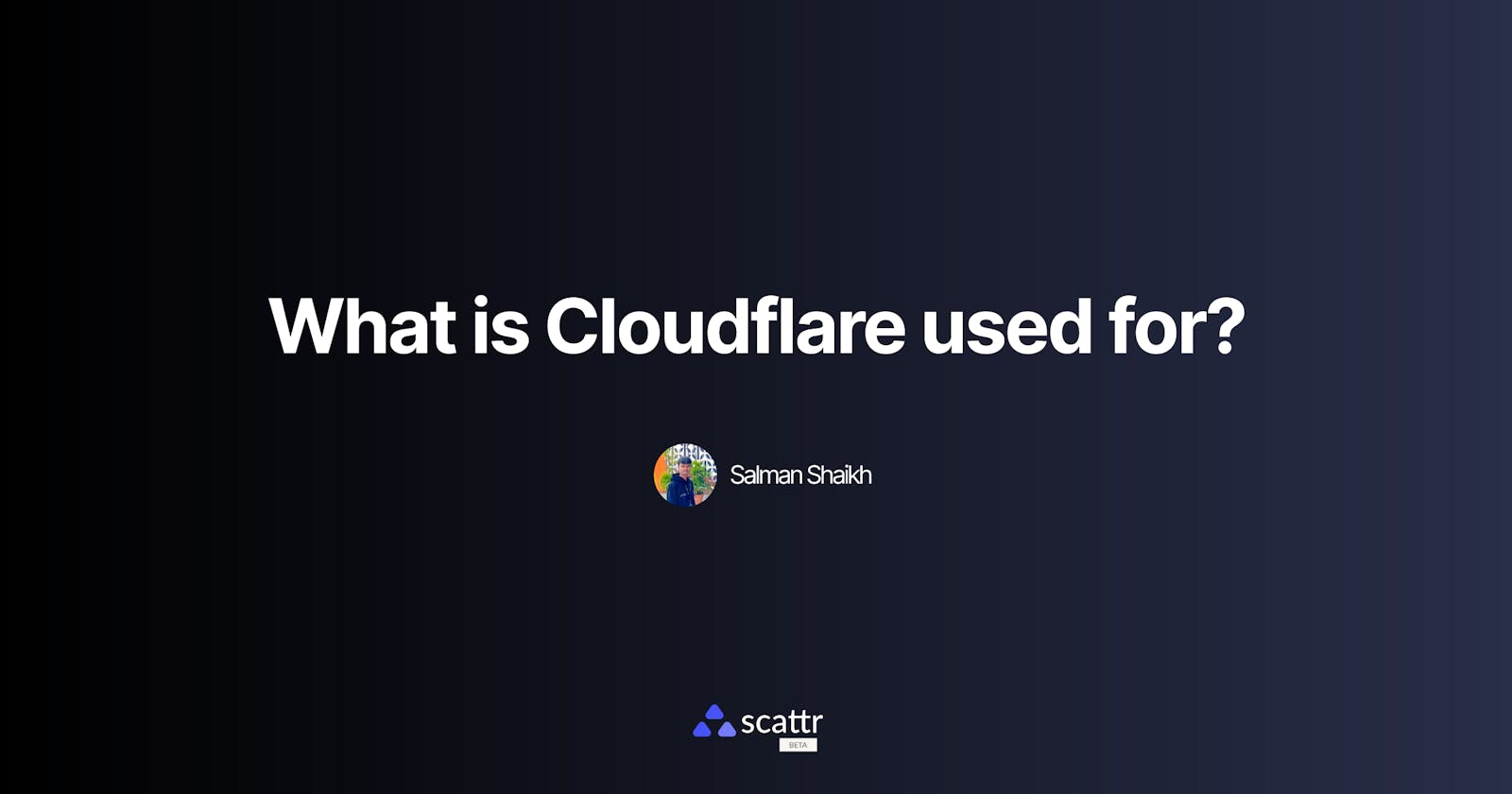 What is Cloudflare used for ?