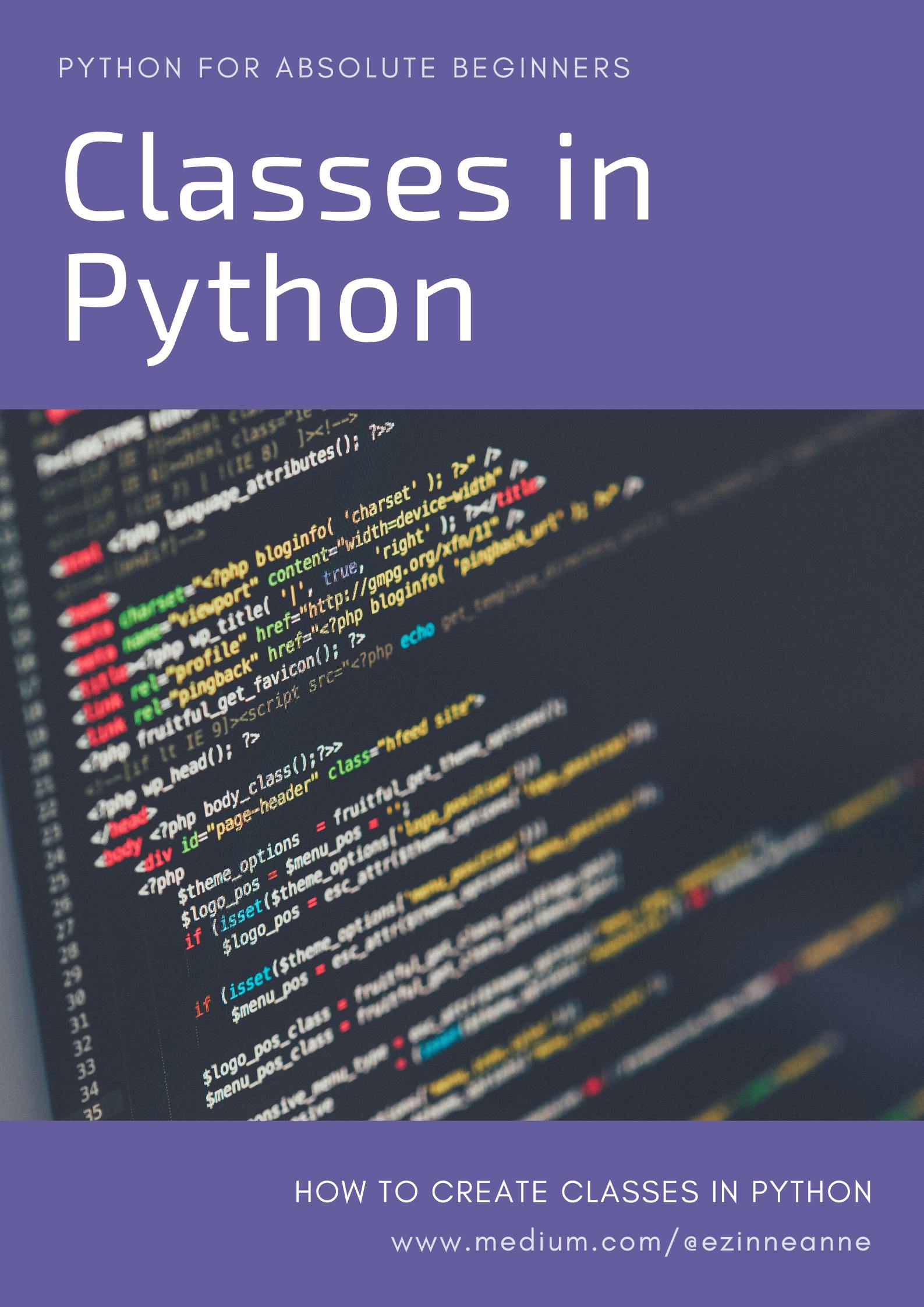 Classes in python text with the author's medium username