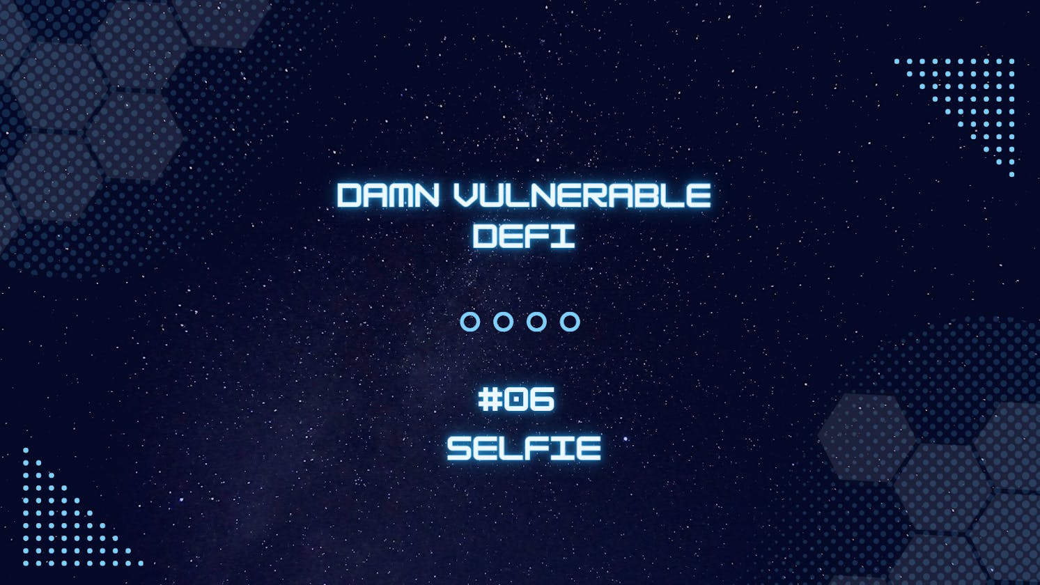 Selfie - Damn Vulnerable DeFi #06