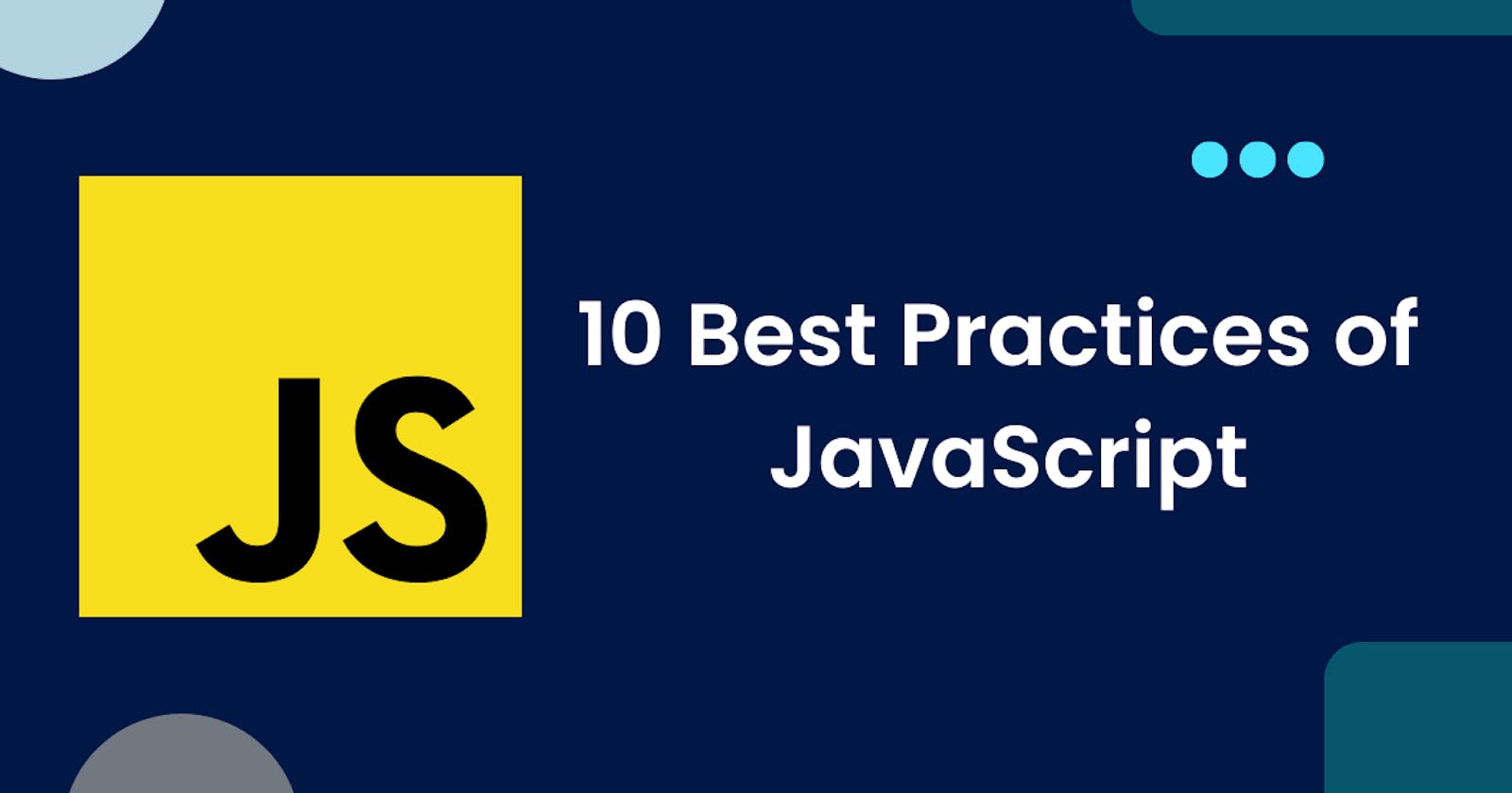 JavaScript: Top 10 Best Practices of 2023