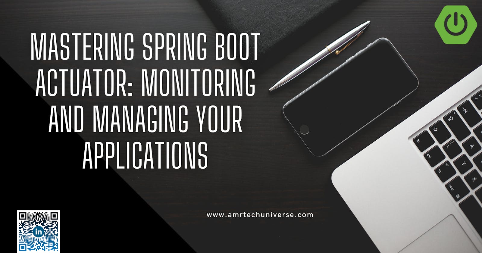 Mastering Spring Boot Actuator: Monitoring and Managing Your Applications