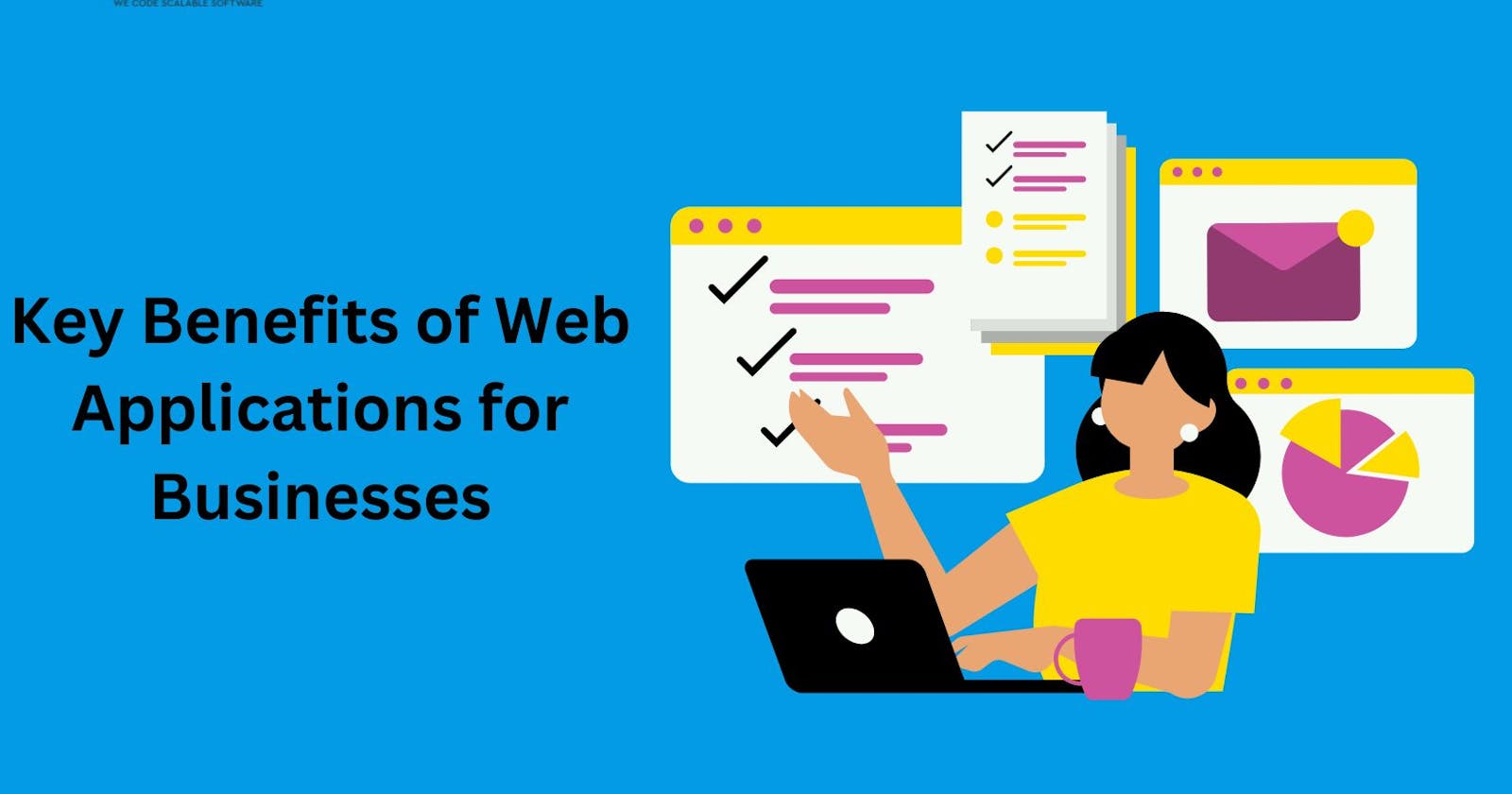 Key Benefits of Web Applications for Businesses