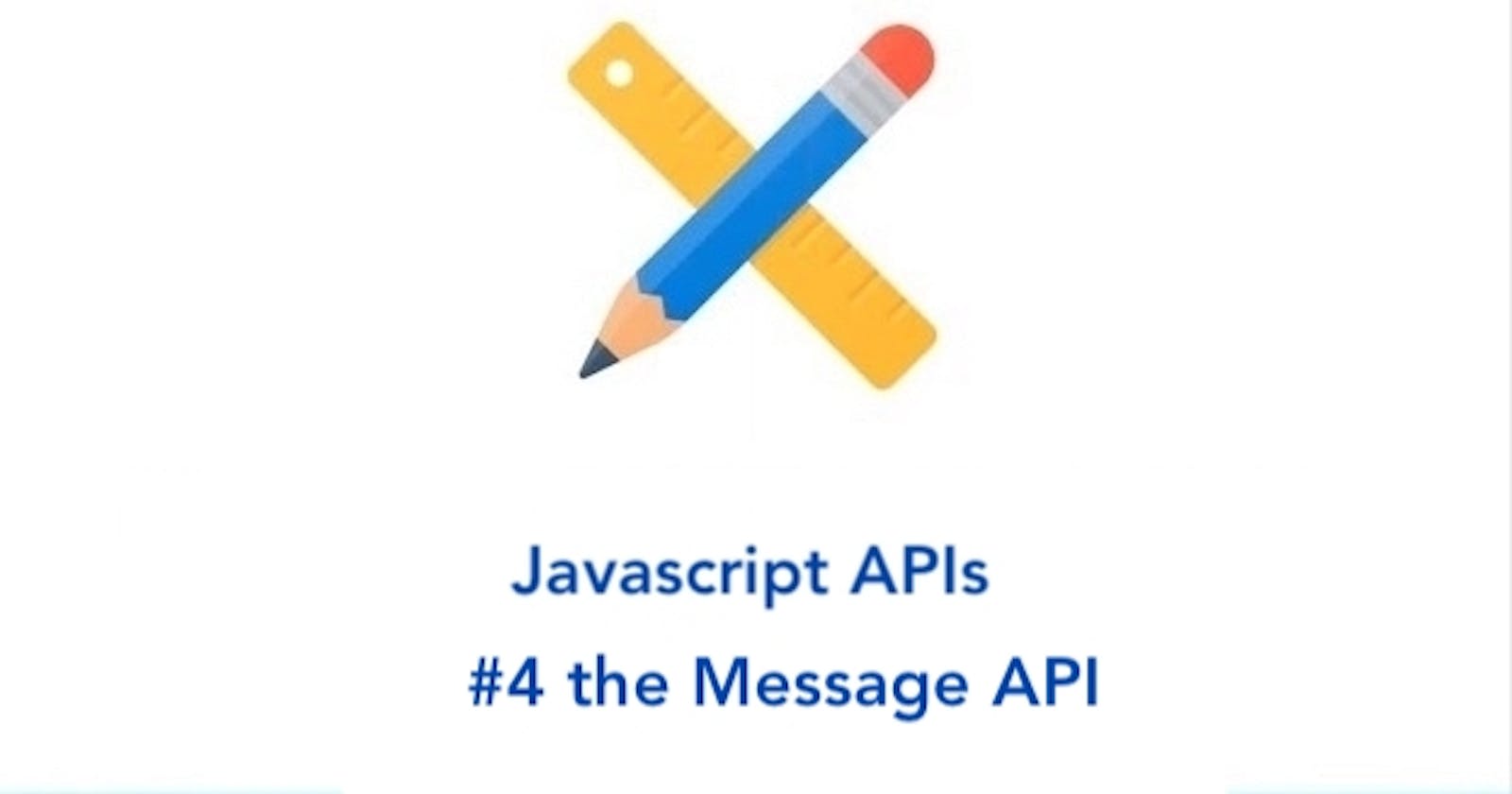 Javascript API (#4 Message namespace)