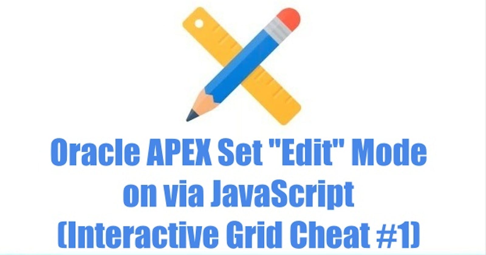 Automatically activate the "edit" mode on page load (Interactive Grid #1)