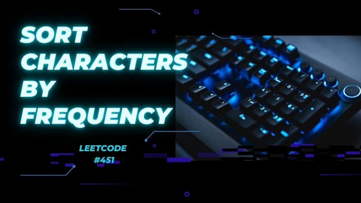 Sort Characters By Frequency - Leetcode #451