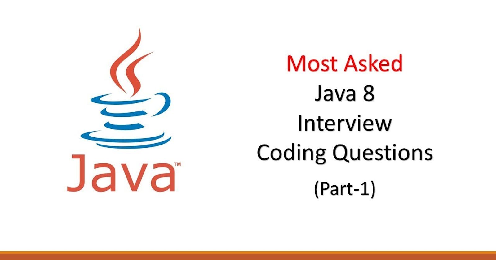 Java 8  Coding and Programming Interview Questions and Answers