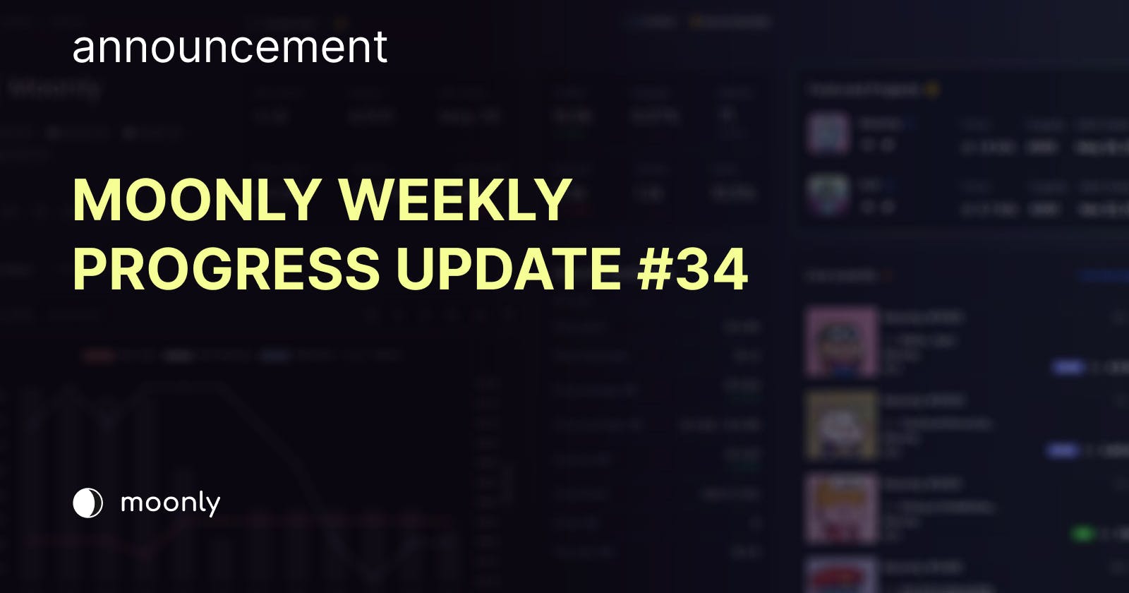Moonly weekly progress update #34