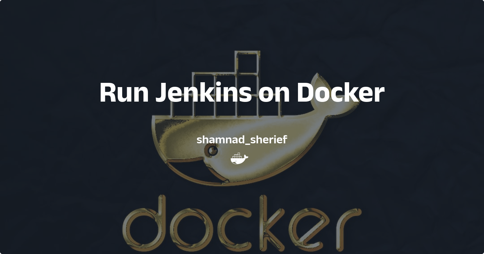 Running Jenkins On Docker