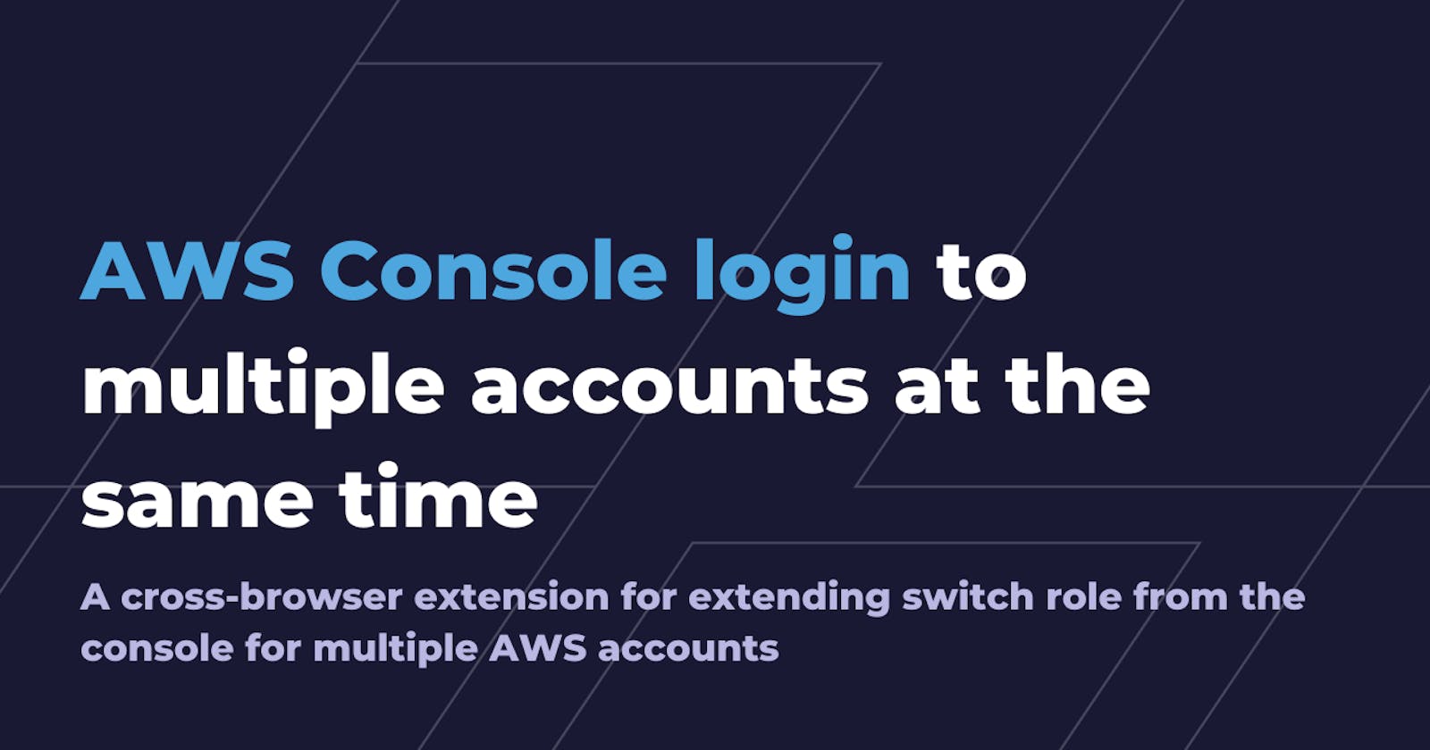 AWS Console login to multiple accounts at the same time