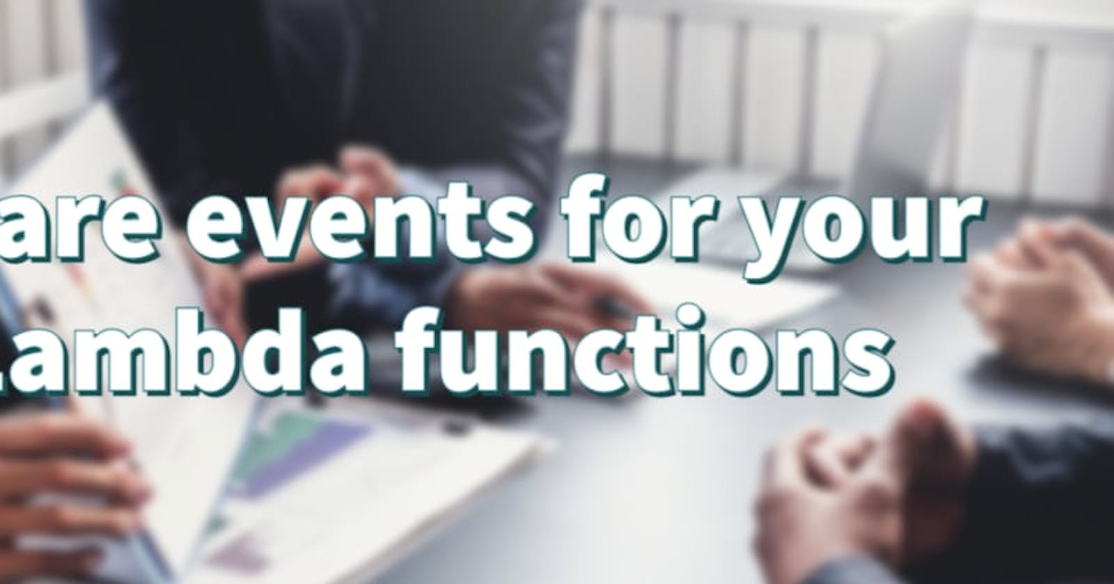 Share events for your Lambda functions