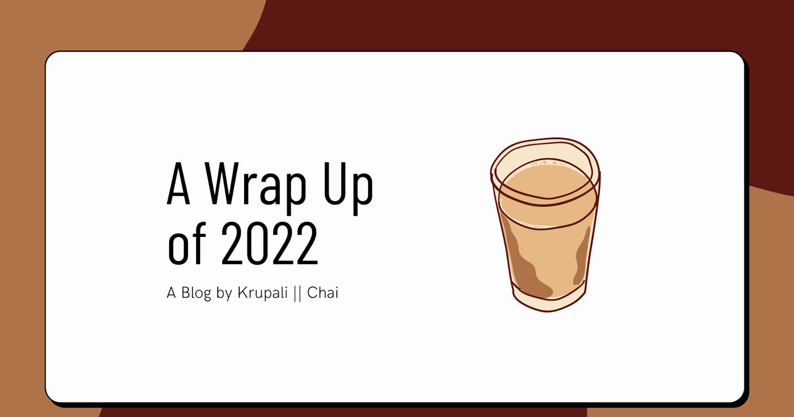A Wrap of 2022 with Chai