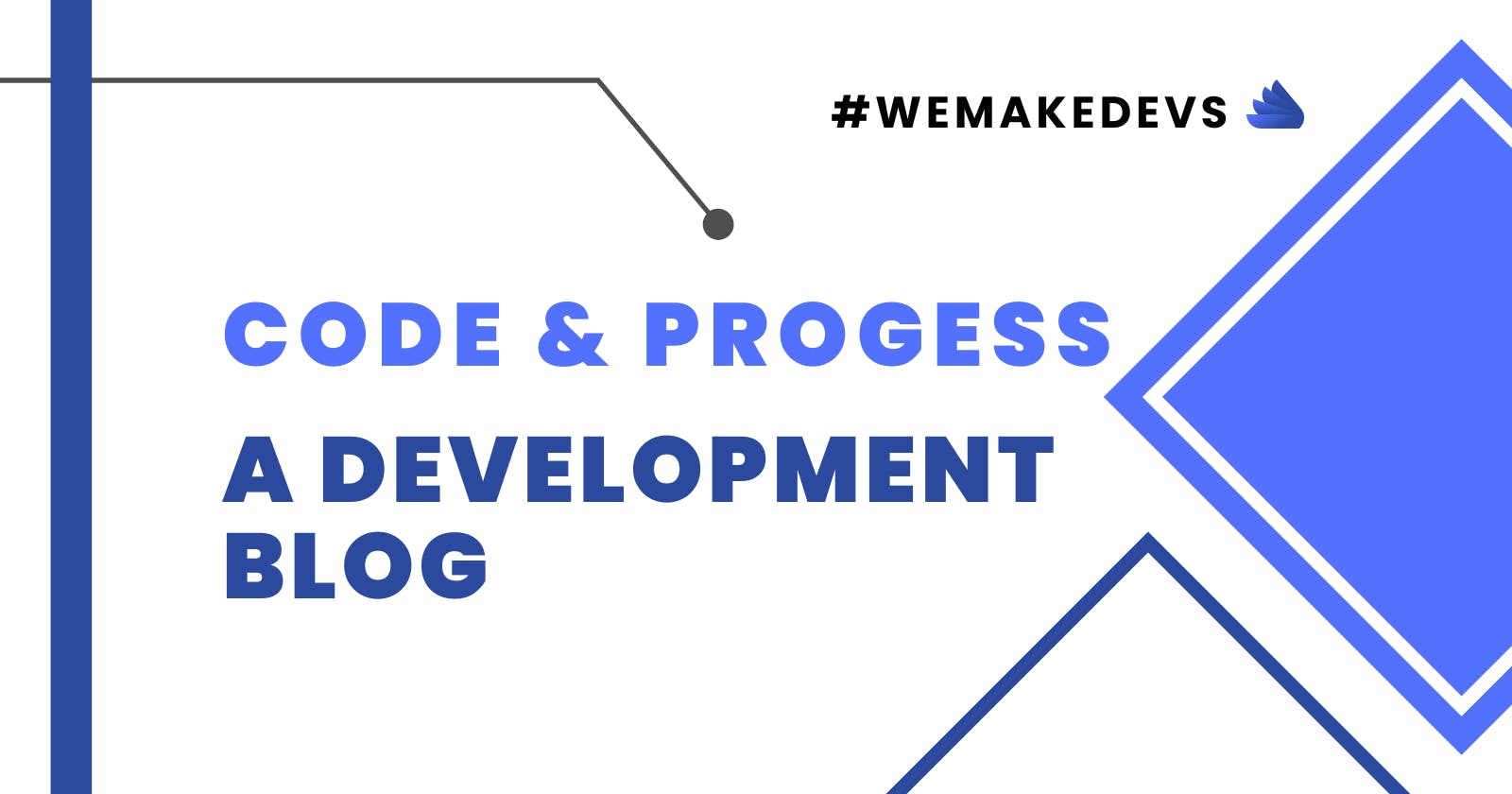 Code & Progress: A Development Blog