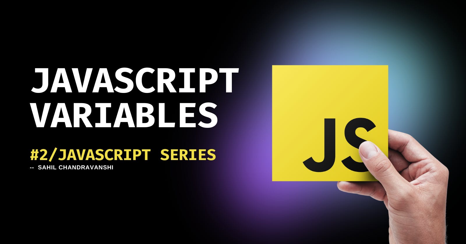 Mastering JavaScript Variables: A Comprehensive Tutorial