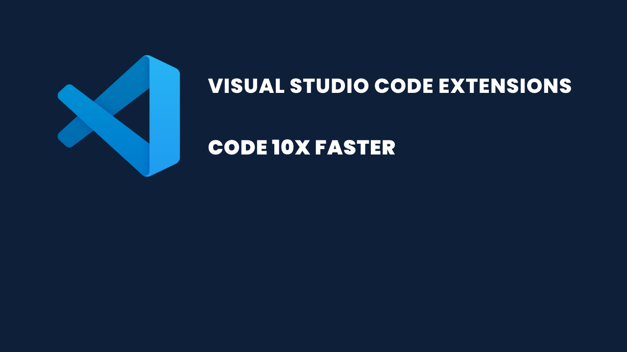 10 MUST Have VS Code Extensions For Web Developer