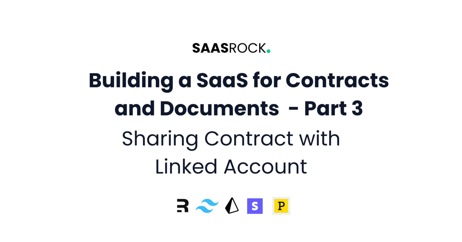 Building a Contracts SaaS with SaasRock — Part 3 - Sharing Contract with Linked Account