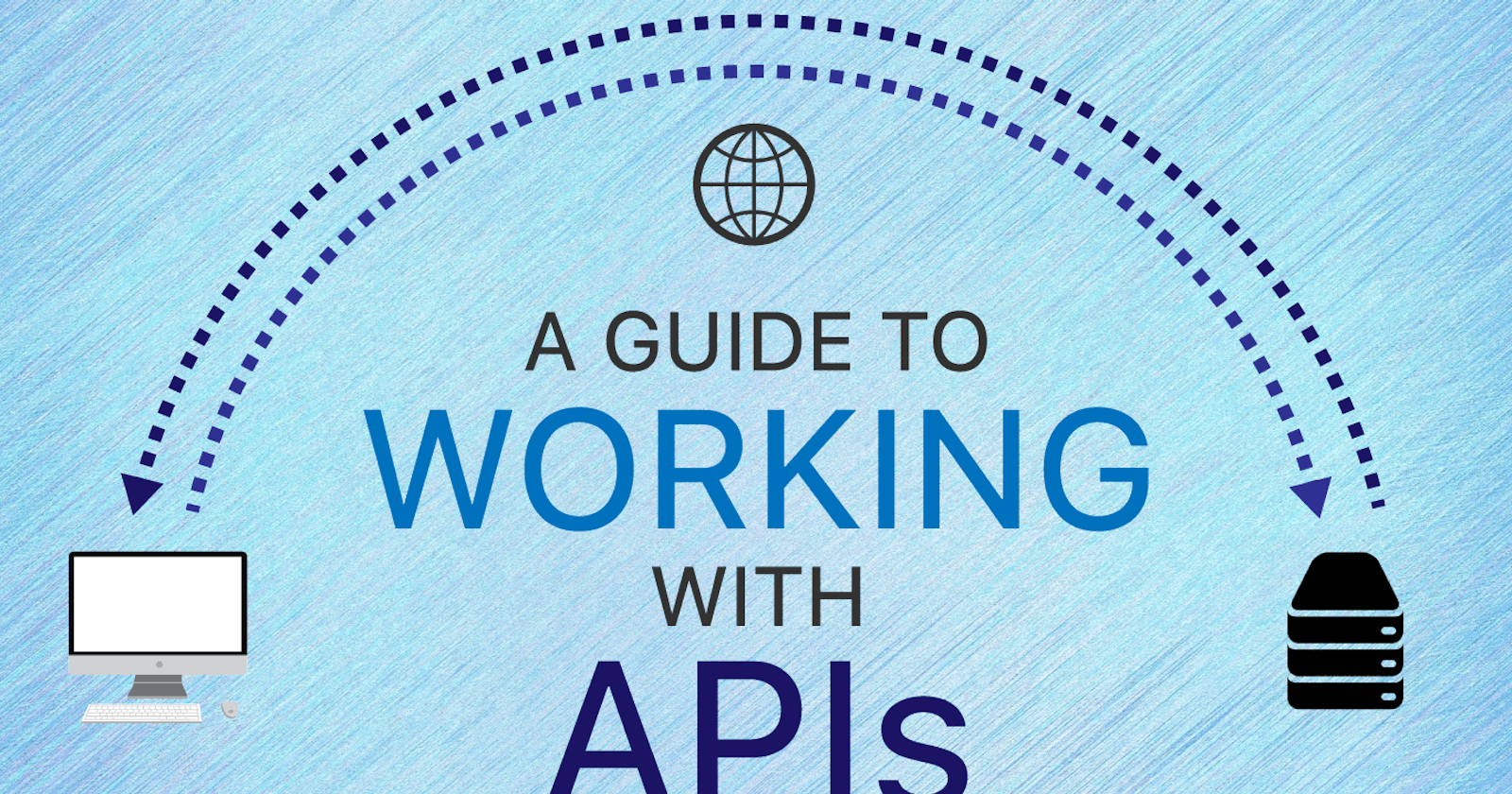 A Guide to Working with APIs in Python 101