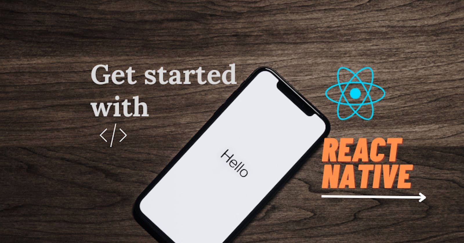 Get Started with React Native