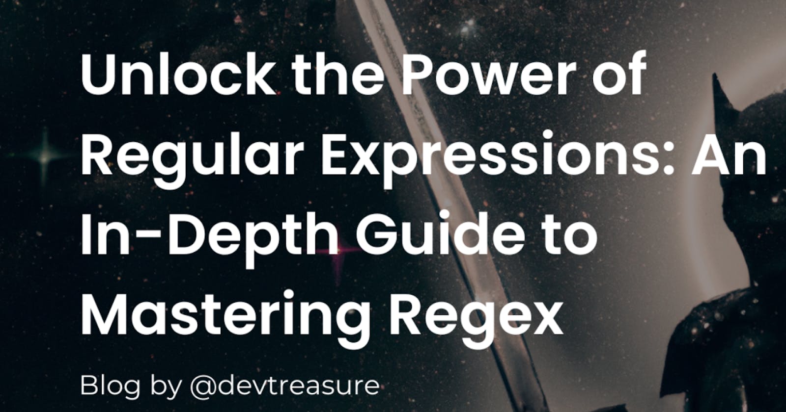 Unlock the Power of Regular Expressions: An In-Depth Guide to Mastering Regex