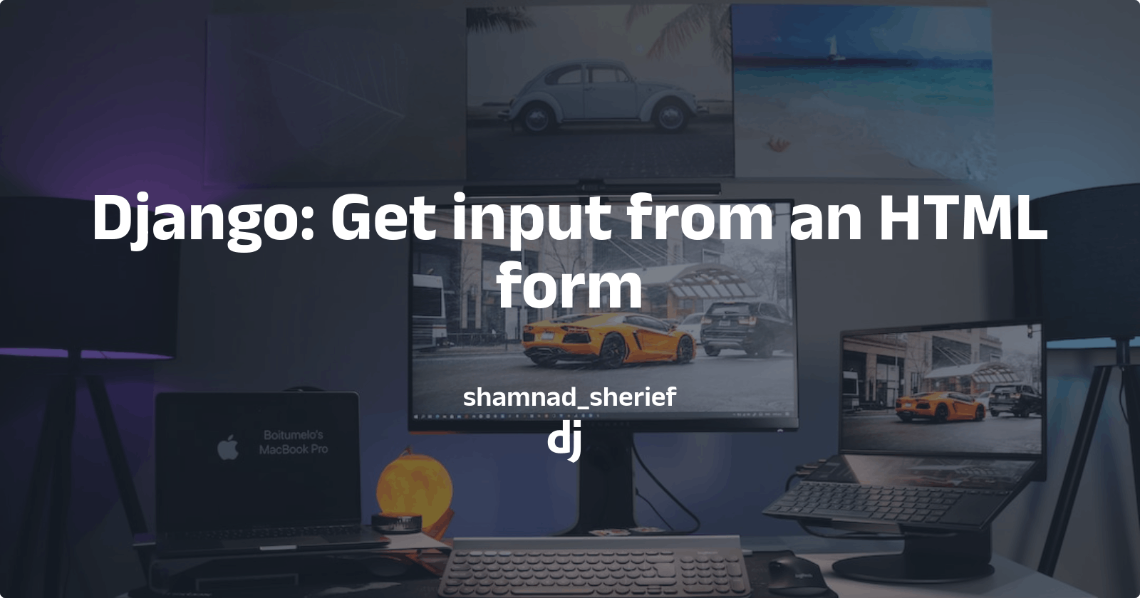 Getting user input from an HTML form in Django