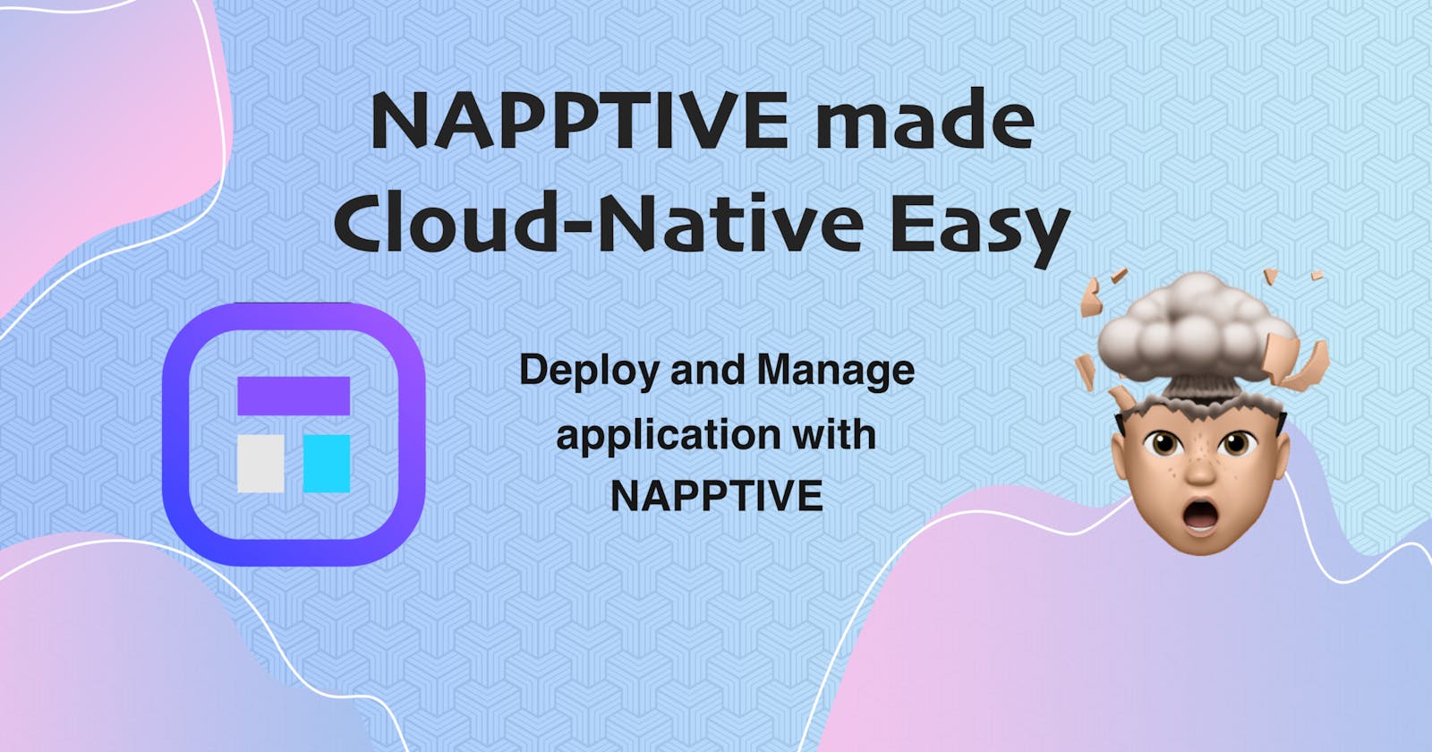 NAPPTIVE made Cloud-Native Easy 🤯
