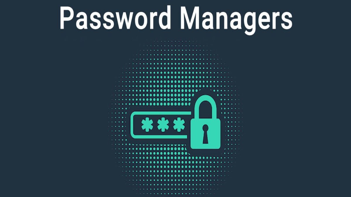 WHY YOU NEED A PASSWORD MANAGER