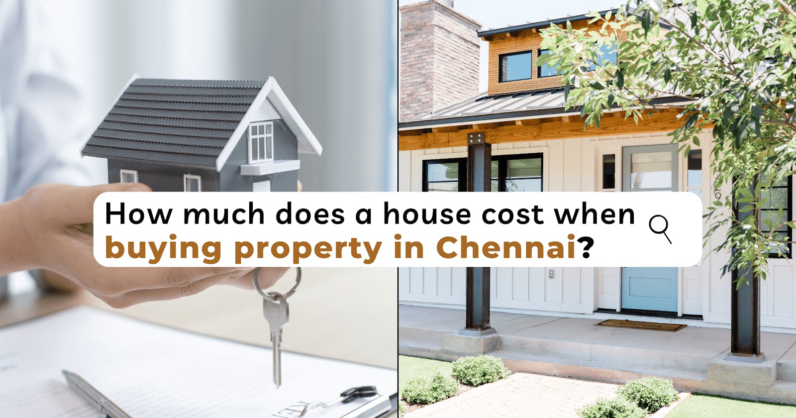 How much does a house cost when buying property in Chennai?
