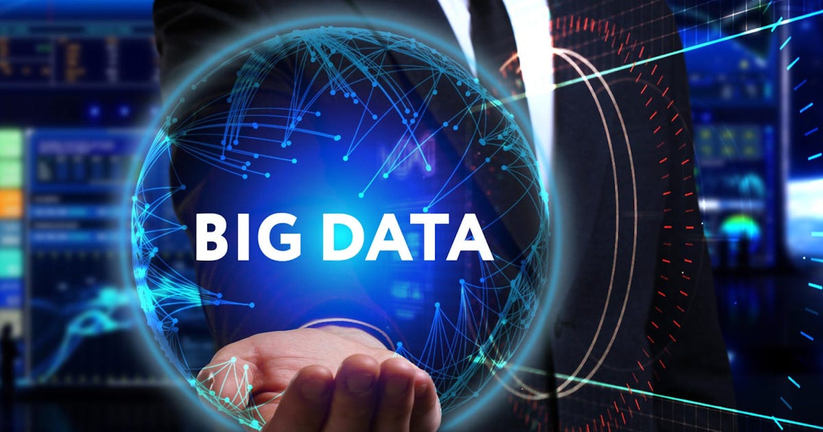 Big Data: Understanding Its Significance in Today's World