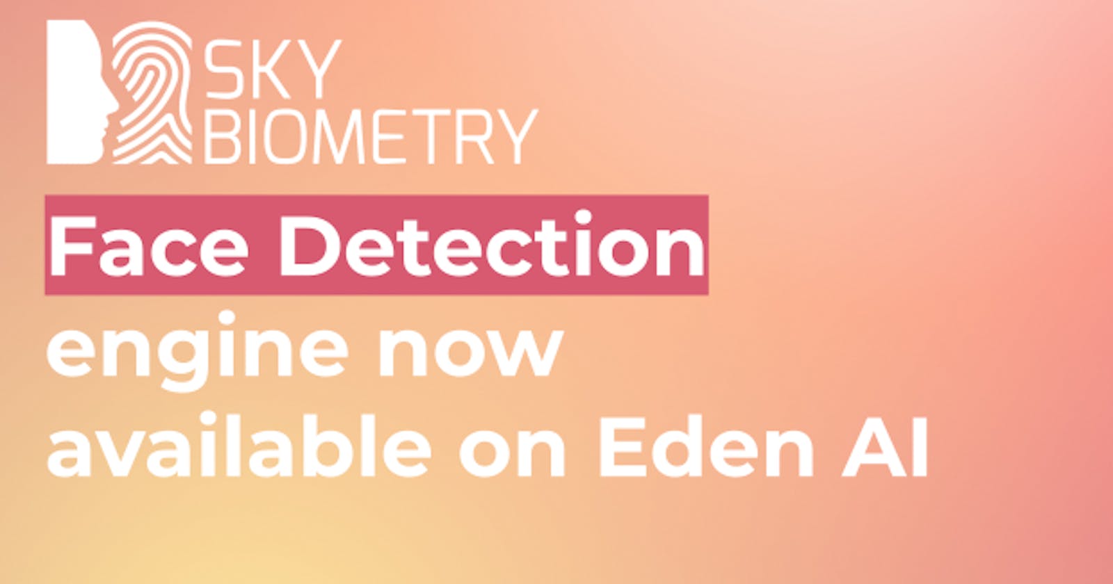 SkyBiometry face detection API available on Eden AI
