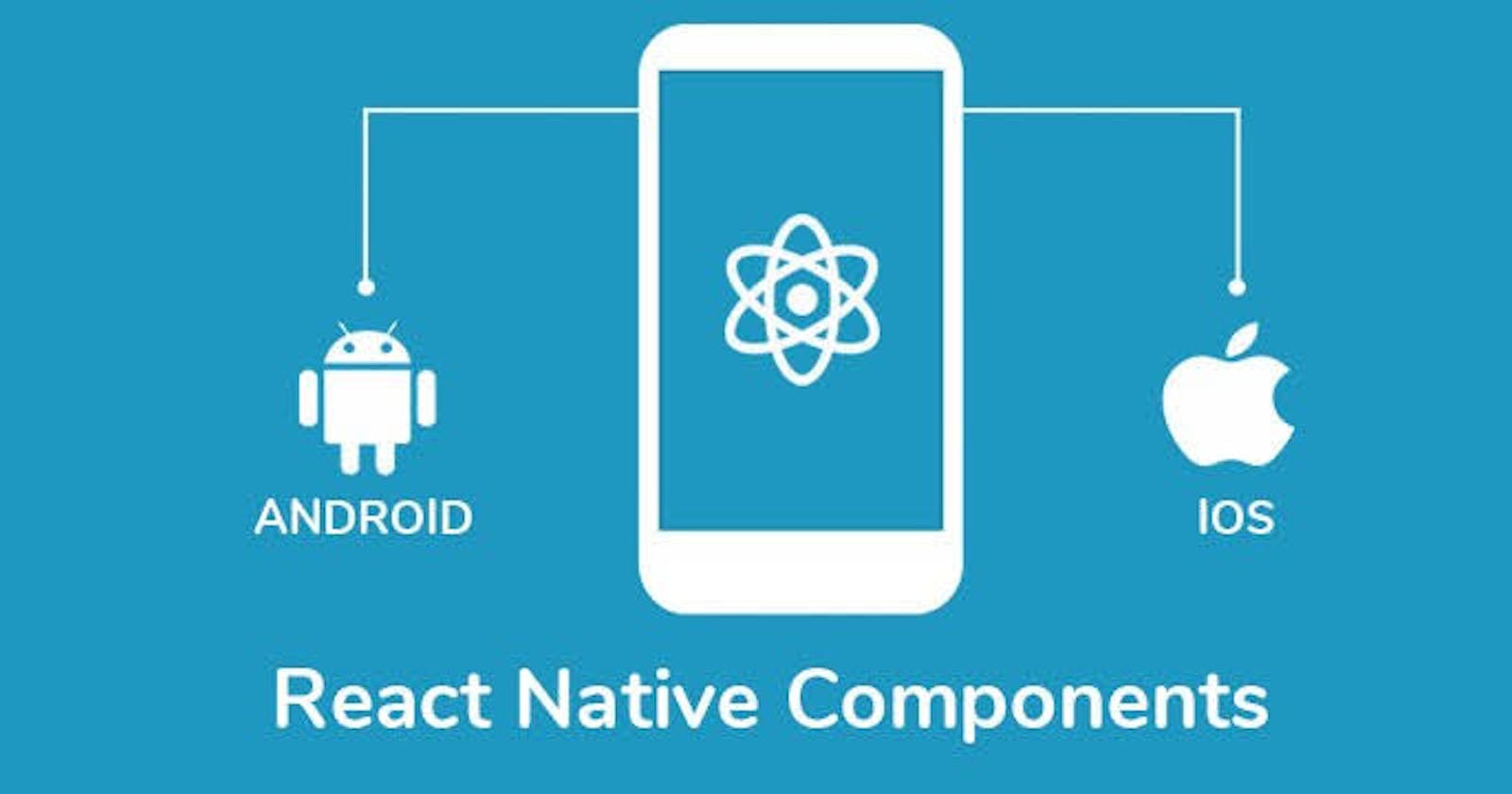 Introduction to react-native components