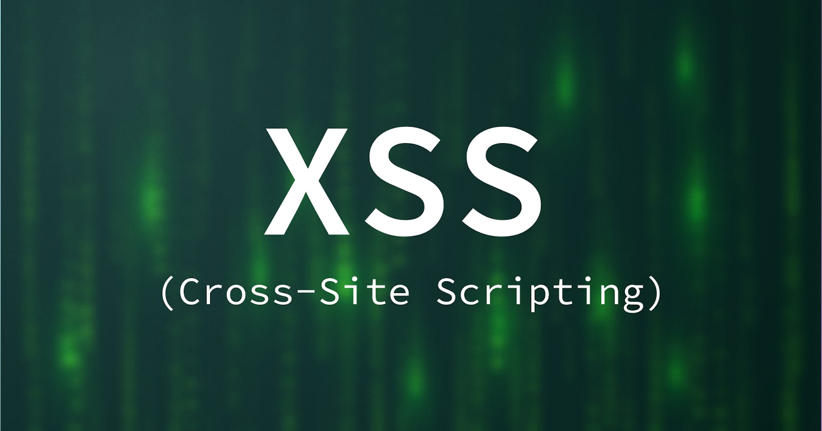 XSS  (Cross-Site Scripting): bahaya dan cara pencegahannya