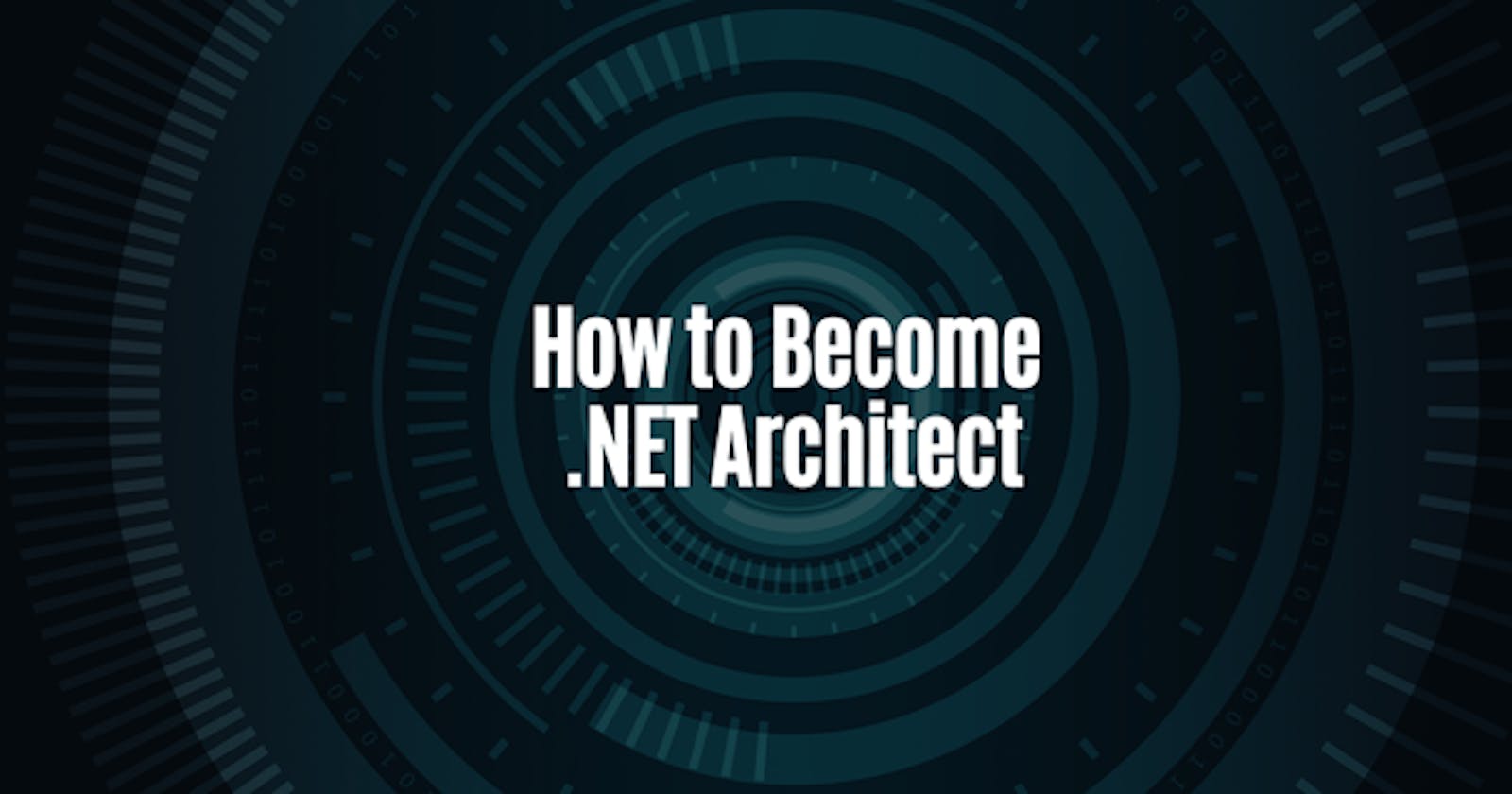 How to Become .NET Architect