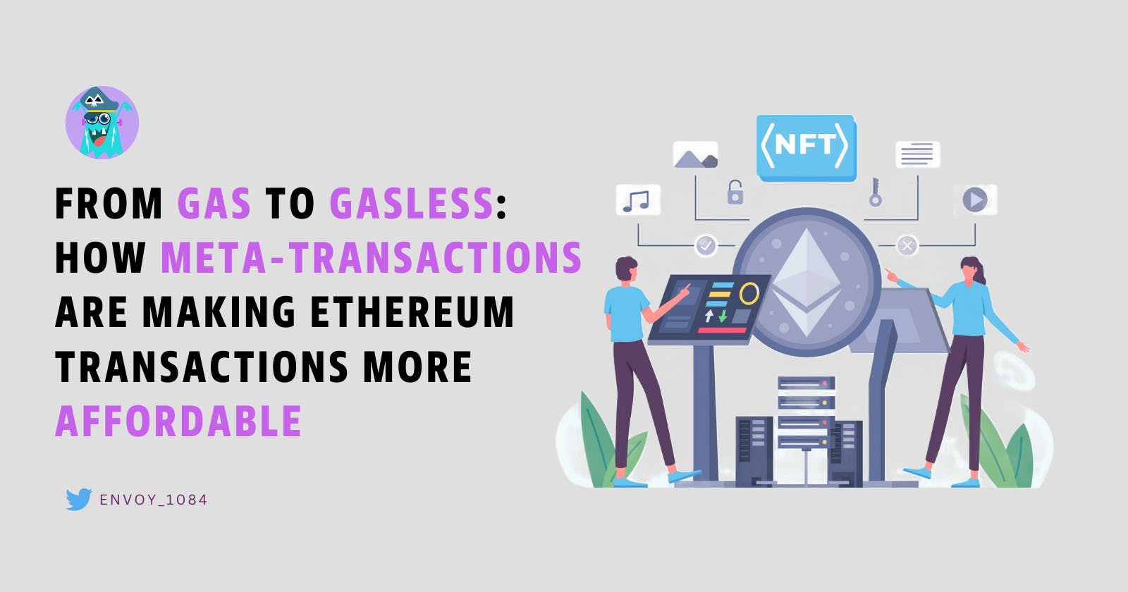 ⛽ Gasless Meta-Transactions: The Key to Scalable and Accessible Blockchain Adoption