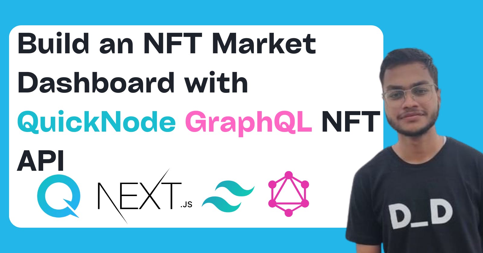 How to Build an NFT Market Dashboard Using QuickNode's GraphQL NFT API