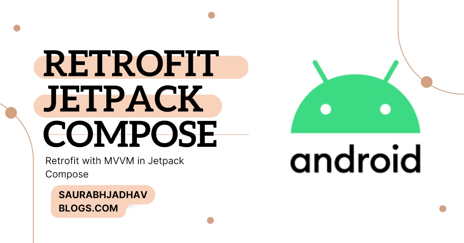 Retrofit with MVVM in Jetpack Compose