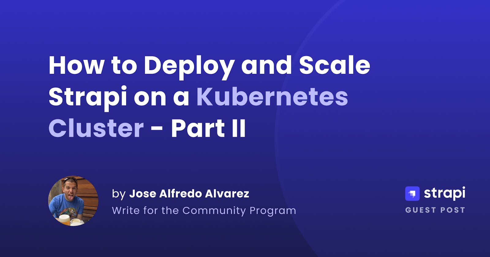 How to Deploy and Scale Strapi on a Kubernetes Cluster 2/2