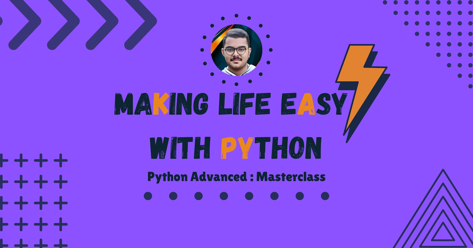 Making Life Easy with Python