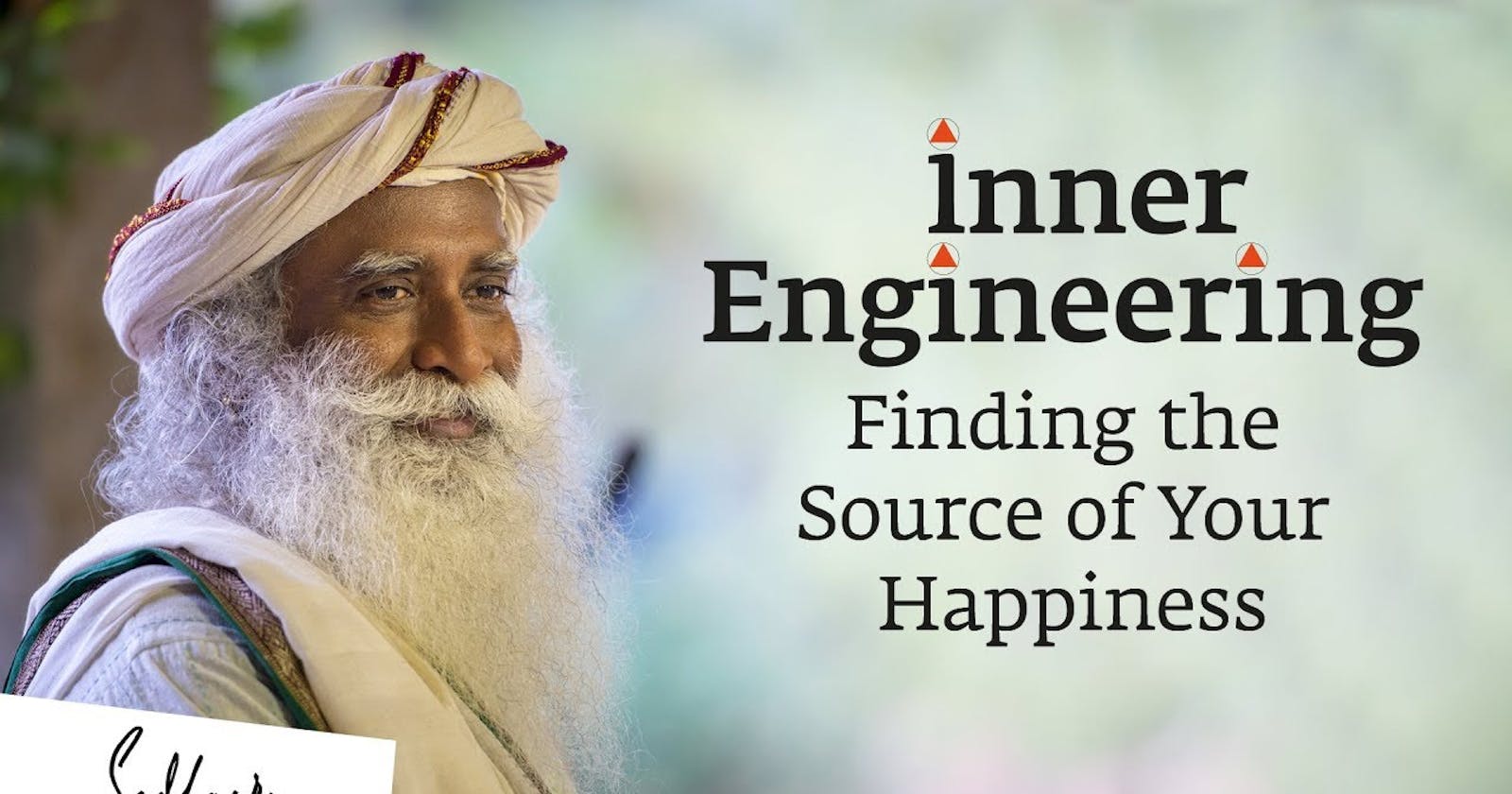 Inner Engineering: A Yogi's Guide to Joy" by Sadhguru