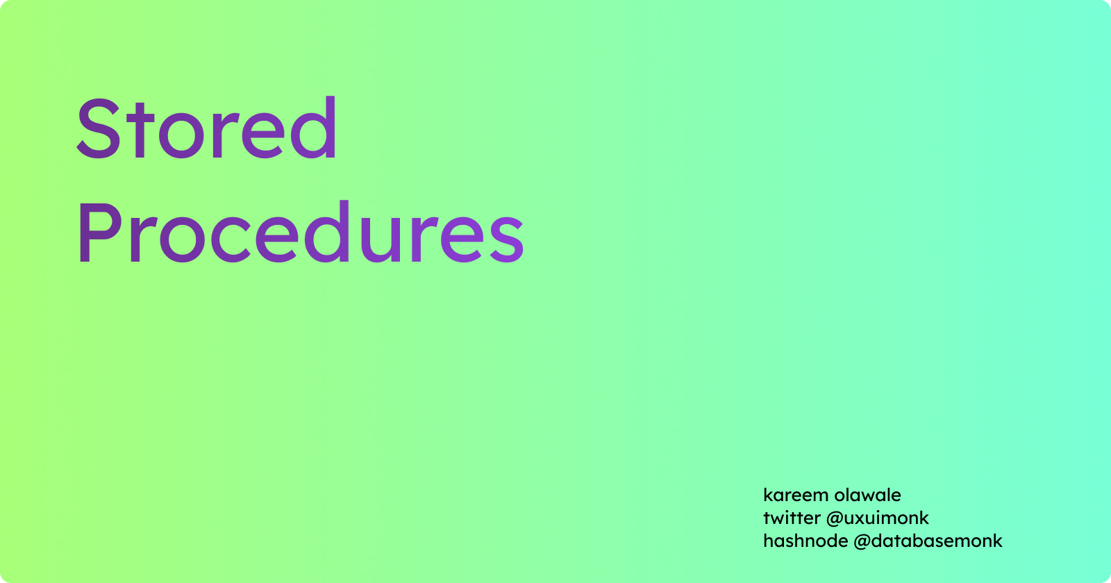 Stored Procedures