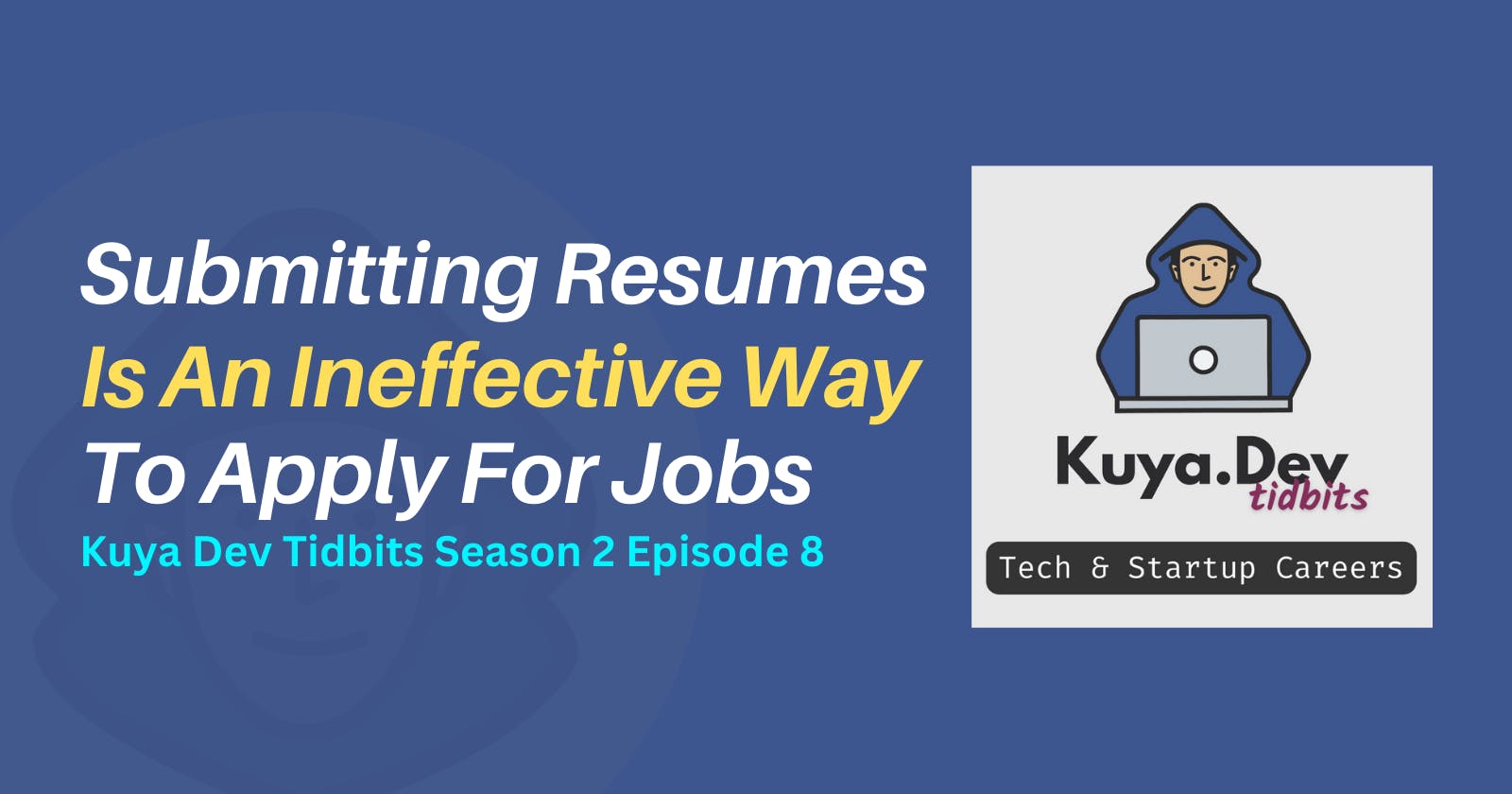Submitting Resumes is the Most Ineffective Way of Applying for Jobs