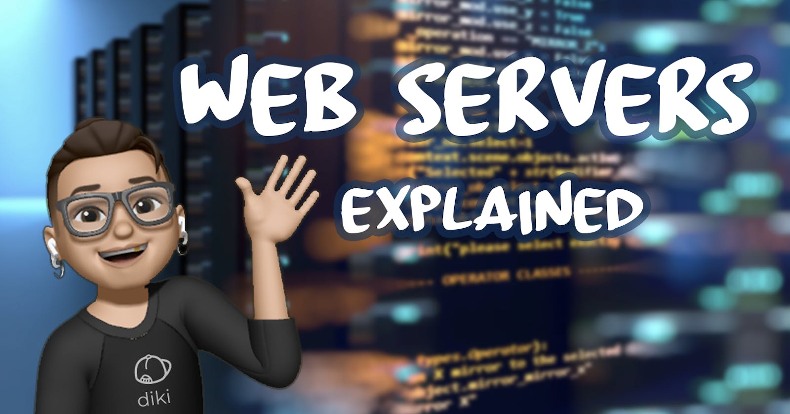 The Beginners Guide to Web Servers